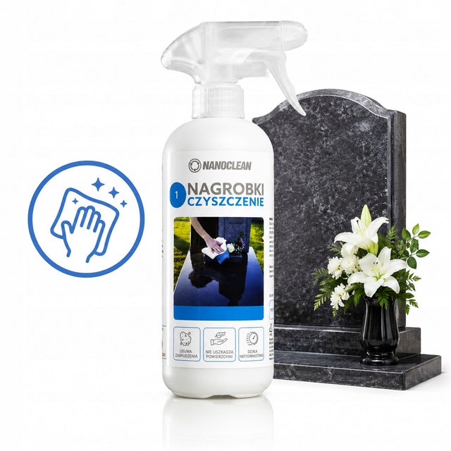 Płyn do Mycia Nagrobków Granitu Marmuru Lastriko bez smug NanoClean 500ml preparat czyszczący pomniki kamienne, pielęgnacja kamienia
